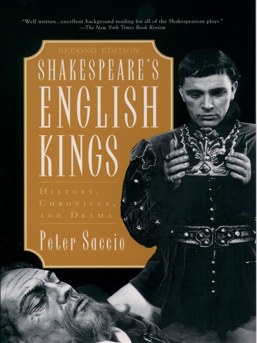 Title details for Shakespeare's English Kings by Peter Saccio - Available